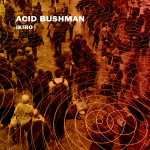 Acid Bushman