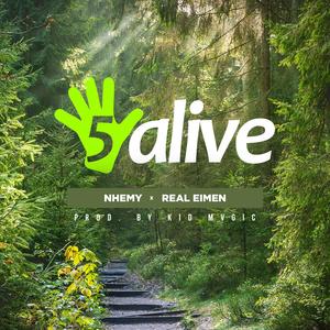 5 Alive (feat. Real Eimen)