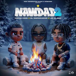 NAVIDAD II (feat. El Emperador & Jr Clark)