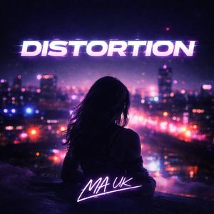 Distortion (MA UK)