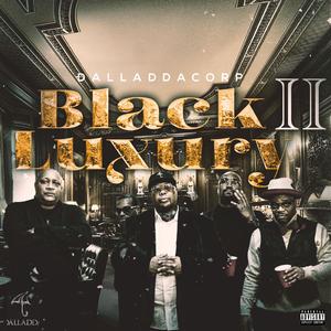 Black Luxury 2 (feat. Shani Shanell, Piper, Tim Black, Knote Wit-A-K & Bambedrok/8MileSlik)