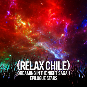 Dreaming in the Nigth Saga I (Epilogue - Stars)