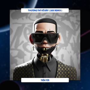 Thương Thì Về Đây (20X Remix) [Instrumental]