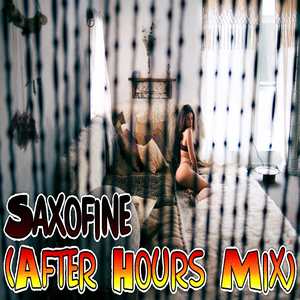 Saxofine (After Hours Mix)