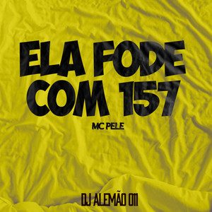 Ela Fode Com 157