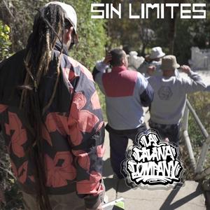 Sin Límites (feat. La Calaña Company & Nokontrol)