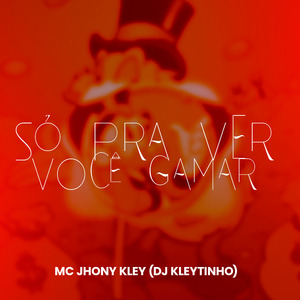 Só pra Ver Você Gamar