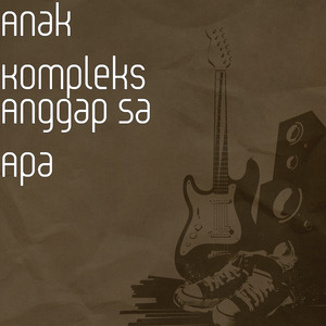 Anggap Sa Apa