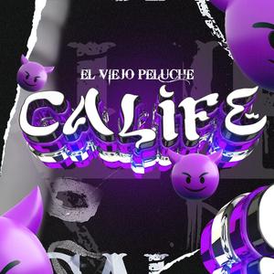 CALIFE (feat. El Viejo Peluche)