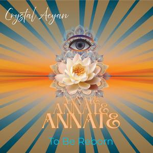 Annate (To Be Reborn)