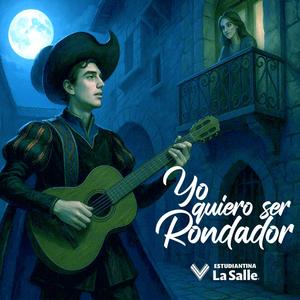 Yo quiero ser rondador