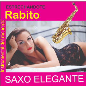 Estrechandote Instrumental Del Recuerdo Rabito