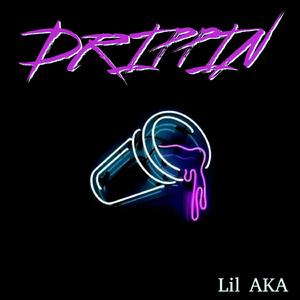 Drippin