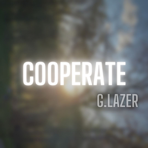Cooperate