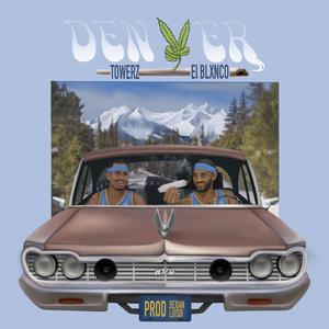 Denver (feat. El Blxnco)