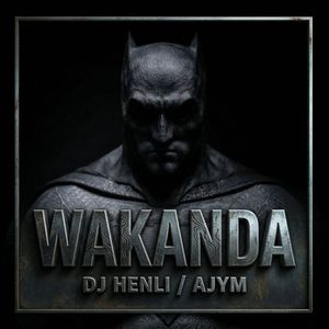 WAKANDA