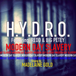 Modern Day Slavery (feat. Big Petey, Madelaine Gold & Redd)