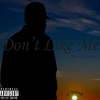 C Smith - Don't Like Me (feat. El Guero)