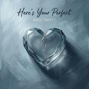 HERE'S YOUR PERFECT | SOULFUL BLUES