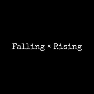 Falling × Rising（Prod by KELV1N WRLD )