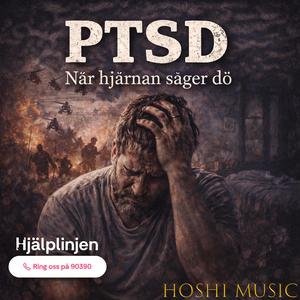 PTSD - När Hjärnan Säger Dö