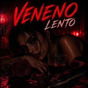 Veneno Lento