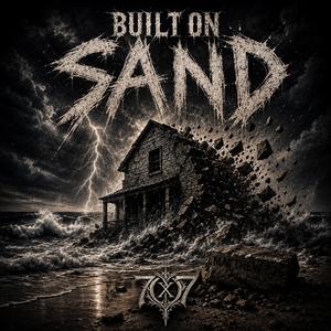 Built on Sand