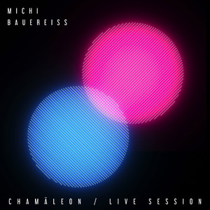 Chamäleon (Live Session)