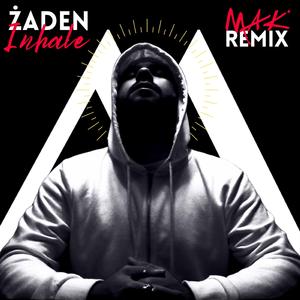 Inhale (feat. Mak) (Mak remix) (Mak remix)