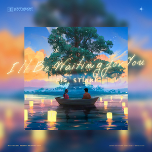 I'll Be Waiting for You