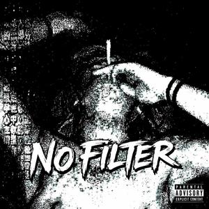 NO FILTER (feat. DeezyOnPlutoo)