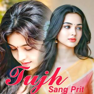 Tujh sang prit
