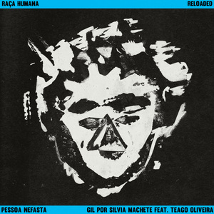 PESSOA NEFASTA (Reloaded)