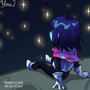 The True Concert For You (From "Deltarune")