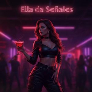 Ella da Señales