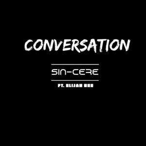Conversation (feat. Elijah Bee)