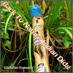 Back To Nature Indian Didg