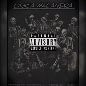 LIRICA MALANDRA (feat. PURO ALOCAO 868, MAURO & ANGEL H)