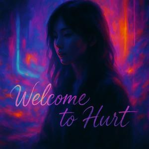 Welcome To Hurt