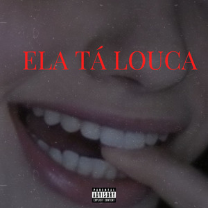 Ela Tá Louca
