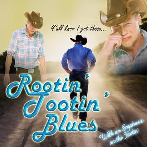 Rootin' Tootin' Blues (With an Emphasis on the Tootin')