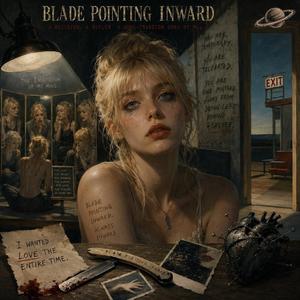 Blade Pointing Inward