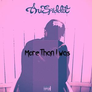More Than I Was