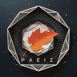 PAEIZ (feat. Saeid Keyhan)