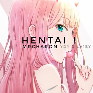 Hentai！