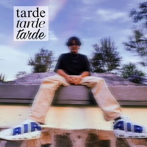 tarde