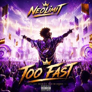 Too Fast