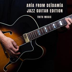 Signor, Signor, lasciate far a me (Serse) Jazz Guitar Edition