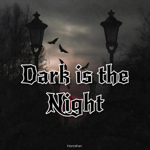Dark Is the Night