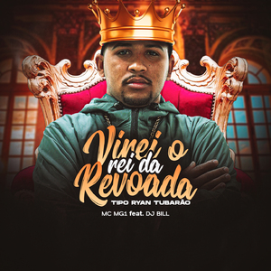 Virei o rei da revoada